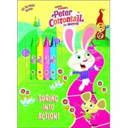 Spring into Action! : Here Comes Peter Cottontail the Movie