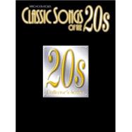Classic Songs of the 20's : Piano/Vocal/Guitar