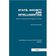 State, Society and Intelligentsia