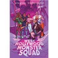 West Hollywood Monster Squad A Graphic Novel