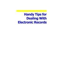 Handy Tips for Dealing With Electronic Records