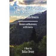 Chance Down the Mountain Book I of the Early Chronicles
