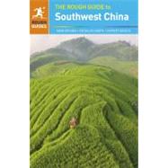 The Rough Guide to Southwest China