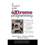 A Practical Guide to eXtreme Programming