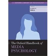 The Oxford Handbook of Media Psychology
