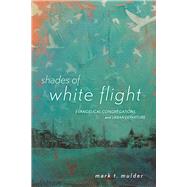 Shades of White Flight