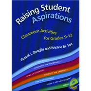 Raising Student Aspirations Grades 9-12: Classroom Activities