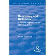 Revival: Democracy and Diplomacy (1915)