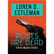Roses Are Dead