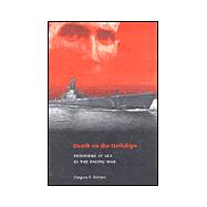 Death on the Hellships : Prisoners at Sea in the Pacific War