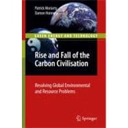 Rise and Fall of the Carbon Civilisation