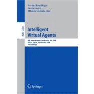 Intelligent Virtual Agents: 8th International Conference, Iva 2008, Tokyo, Japan, September 1-3, 2008, Proceedings