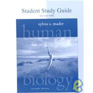 Student Study Guide to accompany Human Biology