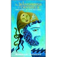 The Wanderings of Odysseus The Story of The Odyssey