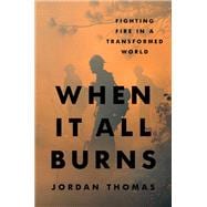 When It All Burns book cover, ISBN 9780593544822