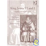 King James VI and I: Selected Writings
