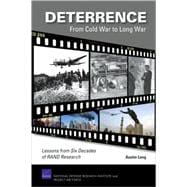 Deterrence--From Cold War to Long War Lessons from Six Decades of RAND Research
