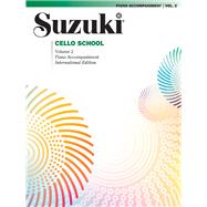 Suzuki Cello School, Volume 2, Piano Accompaniment book cover, ISBN 9780874874822