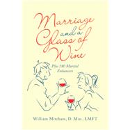 Marriage and a Glass of Wine