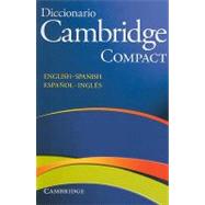 Diccionario Cambridge Compact English-Spanish / Espanol-Ingles