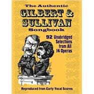 The Authentic Gilbert & Sullivan Songbook