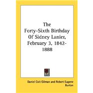 The Forty-Sixth Birthday Of Sidney Lanier, February 3, 1842-1888