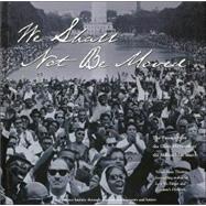 We Shall Not Be Moved : The Passage from the Great Migration to the Million Man March