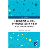Environmental Risk Communication in China