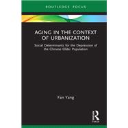 Aging in the Context of Urbanization
