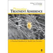Promoting Treatment Adherence : A Practical Handbook for Health Care Providers