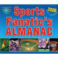 Sports Fanatic's Almanac 2008 Daily Calendar