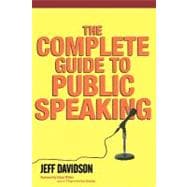 The Complete Guide to Public Speaking