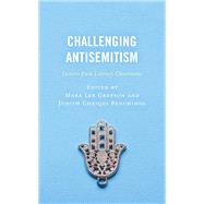 Challenging Antisemitism Lessons from Literacy Classrooms