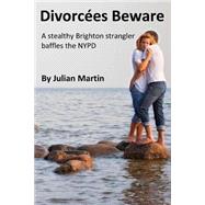 Divorcees Beware