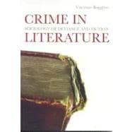 Crime in Literature Sociology of Deviance and Fiction