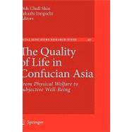 The Quality of Life in Confucian Asia