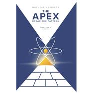 Nuclear Verdicts®: The Apex - Break the Pattern book cover, ISBN 9798317814823