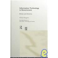 Information Technology in Government: Britain and America