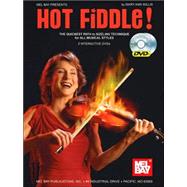 Mel Bay Presents Hot Fiddle!