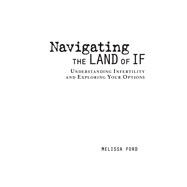 Navigating the Land of If