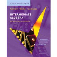 Intermediate Algebra: An Applied Approach, Student Support Edition
