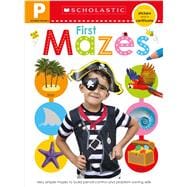 Get Ready for Pre-K Skills Workbook: First  Mazes (Scholastic Early Learners)