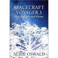 Spacecraft Voyager 1 New and Selected Poems