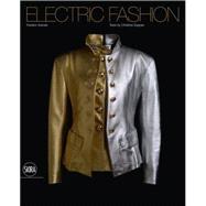 Electric Fashion