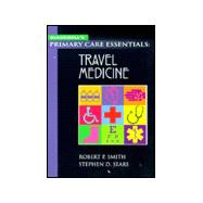 Blackwell's Primary Care Essentials: Travel Medicine