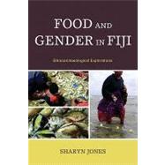 Food and Gender in Fiji : Ethnoarchaeological Explorations