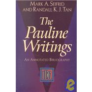 The Pauline Writings: An Annotated Bibliography