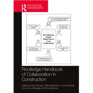 Routledge Handbook of Collaboration in Construction