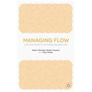 Managing Flow A Process Theory of the Knowledge-Based Firm
