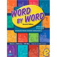 Word by Word Picture Dictionary: English / Polish: Angielsko-polski Slownik Obrazkowy